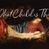 “Child of Prophecy” Isaiah 9:1-2, 6-7